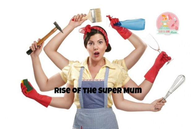 Rise of the Super Mum