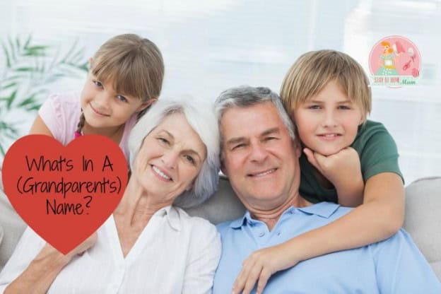 Ideas for What to Call The Grandparents