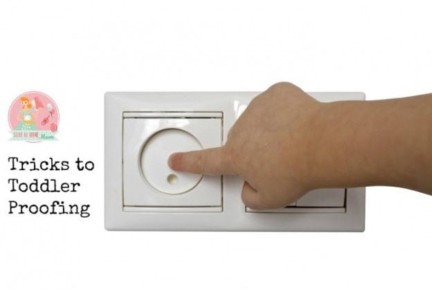 Tricks to Toddler Proofing
