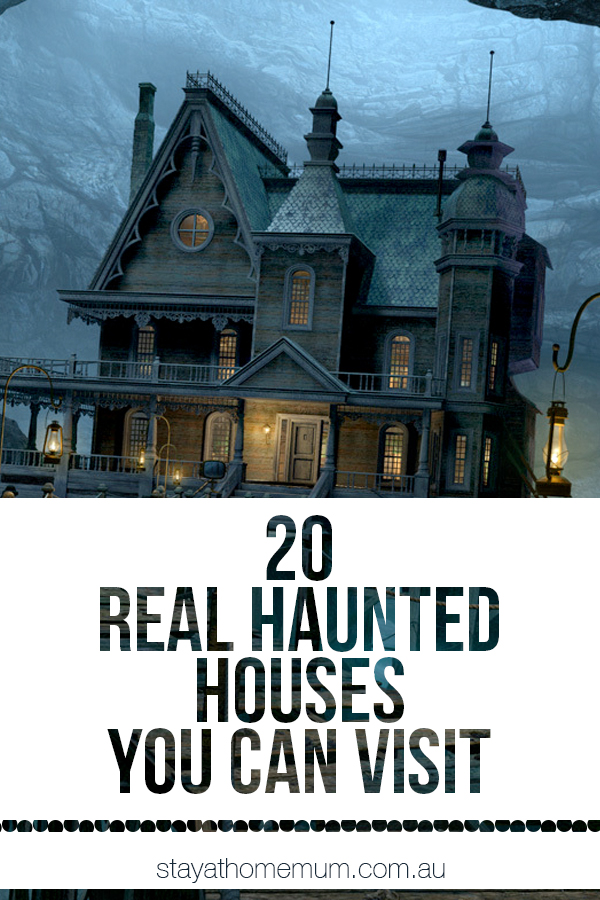 20 Real Haunted Places You Can Visit - Stay at Home Mum