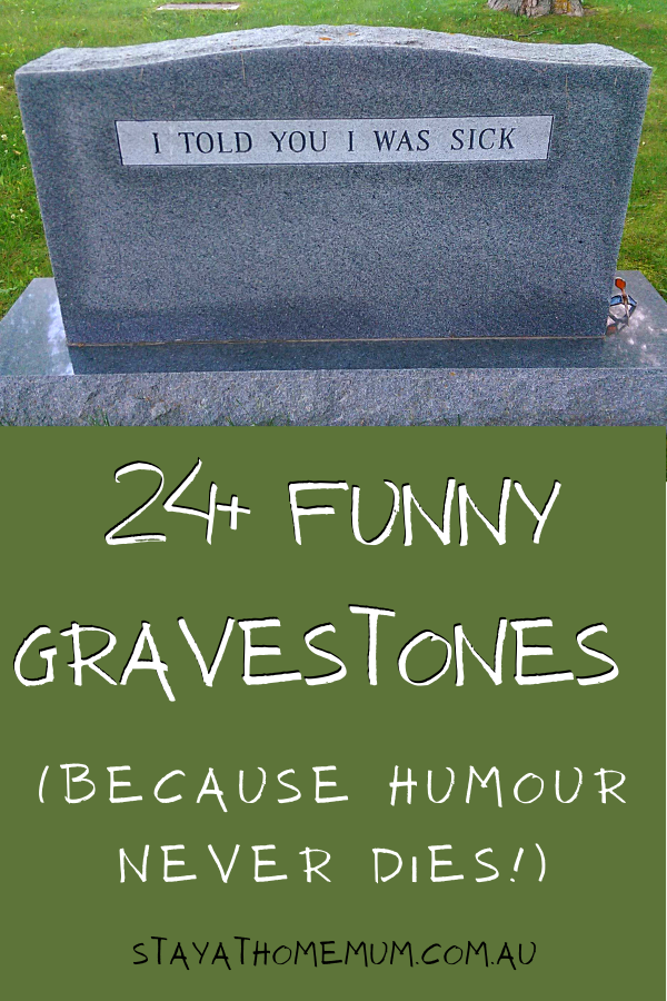24+ Funny Gravestones (Because Humour Never Dies!)